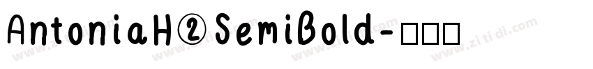Antonia H2 SemiBold字体转换